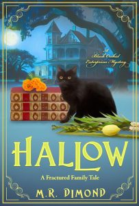 Cover of Hallow: A Fractured Family tale. Includes a Victorian mansion, black cat, books, marigolds, and lulav